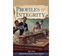 Profiles of Integrity Volume 3