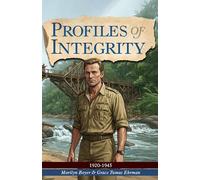 Profiles of Integrity Volume 4