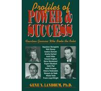 Profiles of Power and Success: Fourteen Geniuses Who Broke the Rules