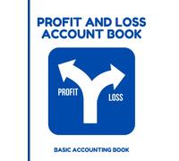 Profit and Loss Account Book: Basic Accounting Book
