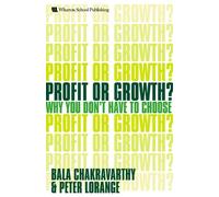 Profit or Growth?: Why you don't have to choose