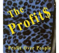 Profit Over People by The Profits (0100-01-01)