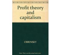 Profit Theory And Capitalism