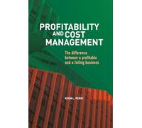 Profitability and Cost Management: The difference between a profitable and a failing business