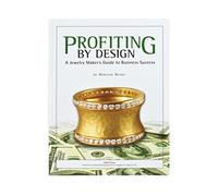 Profiting by Design: a Jewelry Maker's Guide to Business Success