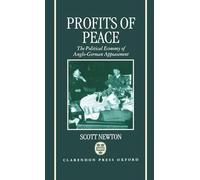 Profits of Peace: The Political Economy of Anglo-German Appeasement