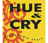 Profoundly Yours - Hue And Cry 7" 45