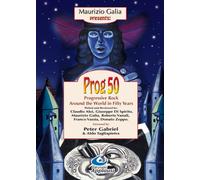 Prog 50 : Progressive Rock Around the World in Fifty Years