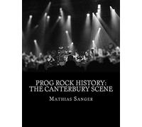 Prog Rock History: The Canterbury Scene