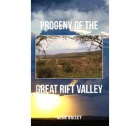 Progeny of the Great Rift Valley