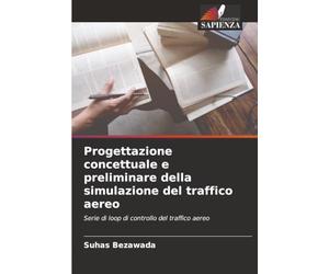 Progettazione concettuale e preliminare della simulazione del traffico aereo: Serie di loop di controllo del traffico aereo