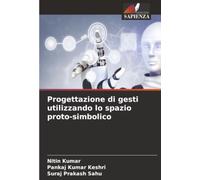 Progettazione di gesti utilizzando lo spazio proto-simbolico