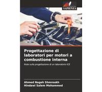 Progettazione di laboratori per motori a combustione interna: Note sulla progettazione di un laboratorio ICE
