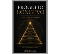 Progetto Longevo: "Scienza mediterranea per vivere meglio, più a lungo e con più forza"