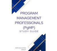 Program Management Professionals PgMP Study Guide