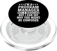 Program Manager Not A Magician Funny Coworker Job PopSockets PopGrip for MagSafe