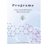Programa Completo Entrenamiento Pastoral: Y de Transformación Espiritual, Renovación Ministerial y Transformación Territorial