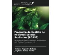 Programa de Gestión de Residuos Sólidos Sanitarios (PGRSS): Un proyecto de readecuación para el Poliambulatorio de la Ciudad de Foz do Iguaçu - PR