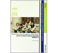 Programa de Inteligencia Emocional para la Convivencia Escolar (PIECE V): 64 (Método EOS)