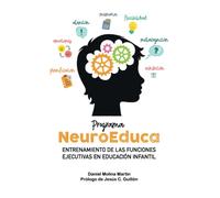 Programa NeuroEduca: Entrenamiento de las Funciones Ejecutivas en Educación Infantil