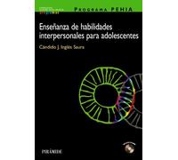 Programa Pehia. Ensenanza De Habilidades Interpersonales Para Adolescentes / Pehia Program. Interpersonal skills training for teenagers (Ojos Solares)