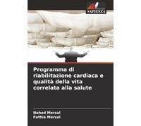 Programma di riabilitazione cardiaca e qualità della vita correlata alla salute