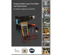 Programmable Logic Controllers and Applications for Marine Engineers and ETOs