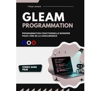Programmation Gleam: Programmation Fonctionnelle Moderne pour l’Ère de la Concurrence