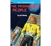 Programmed People/Slaves of the Crystal Brain