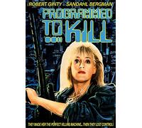 Programmed to Kill