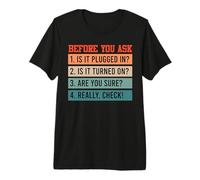 Programmer Before You Ask Funny Technical Support Premium T-Shirt