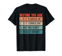 Programmer Before You Ask Funny Technical Support T-Shirt