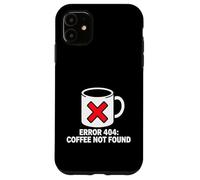Programmer Coder Error 404 Coffee Not Found Tech Case for iPhone 11