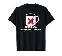 Programmer Coder Error 404 Coffee Not Found Tech T-Shirt