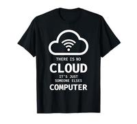Programmer Coding There Is No Cloud It's Just Computer T-Shirt