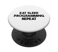 Programmer Funny - Eat Sleep Programming Repeat PopSockets Adhesive PopGrip