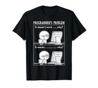 Programmer Funny Problem It Works Computer Science Nerd T-Shirt
