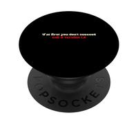 Programmer Humor Coding Version Funny Gift - If at first... PopSockets Adhesive PopGrip