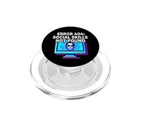 Programmer Introvert Error 404 Social Skills Not Found PopSockets PopGrip for MagSafe
