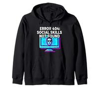 Programmer Introvert Error 404 Social Skills Not Found Zip Hoodie