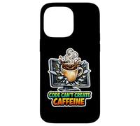 Programmer's Fuel: Code Can't Create Caffeine Case for iPhone 14 Pro Max
