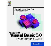 Programmers Guide to Microsoft Visual Basic 5 (Microsoft Visual Basic 5.0 Reference Library)