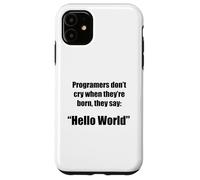 Programmers hello world funny phrase g ase for iPhone 11