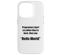 Programmers hello world funny phrase g ase for iPhone 14 Pro