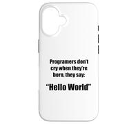 Programmers hello world funny phrase g ase for iPhone 16