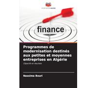 Programmes de modernisation destinés aux petites et moyennes entreprises en Algérie: Objectifs et résultats