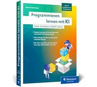 Learn Programming with AI – Made Easy with AI Support: Beginner's Guide – Rheinwerk Verlag