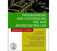 Programming and Customizing the AVR Microcontroller (ELECTRONICS)