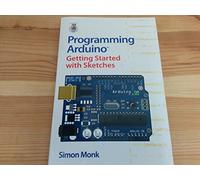 Programming Arduino Getting Started with Sketches