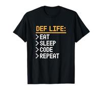 Programming Def Life Eat Sleep Code Repeat Loop T-Shirt